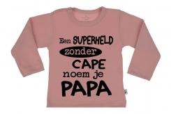 Wooden Buttons t-shirt lm Een super held zonder cape noem je Papa old roze