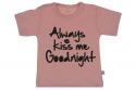 Wooden Buttons t-shirt km always Kiss me Goodnight old roze