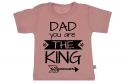 Wooden Buttons t-shirt km Dad you are the King old roze